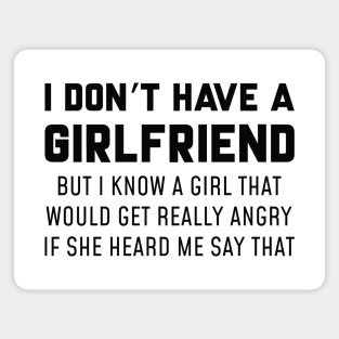 Angry Girlfriend Magnet